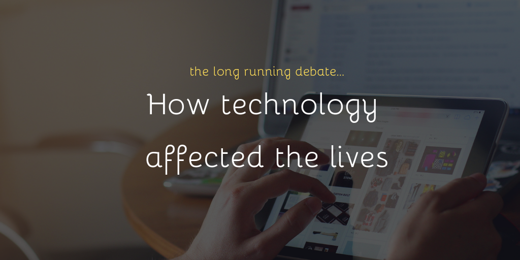 How technology affected our Lives? Happy being Busy?